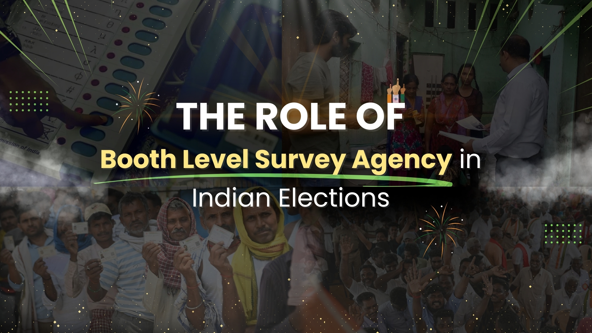 The Role of Booth Level Survey Agency in India: A Critical Analysis for Elections